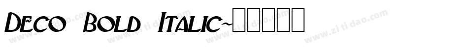 Deco Bold Italic字体转换